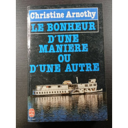 Le bonheur d'une manière ou d'une autre