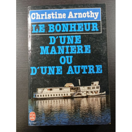 Le bonheur d'une manière ou d'une autre