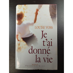Je t'ai donné la vie