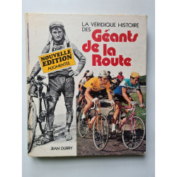 La Véridique Histoire des Géants de la Route