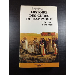 Histoire des cures de campagne : de 1789 a nos jours