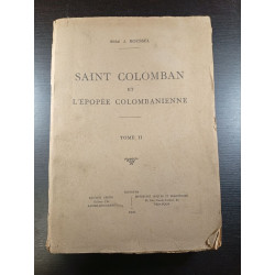 Saint Colomban et l'épopée colombanienne tome 2