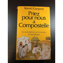 Priez pour nous à Compostelle