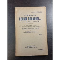L'encyclique Rerum Novarum... "sur la condition des ouvriers" 6e...