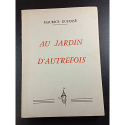 Au Jardin d'Autrefois