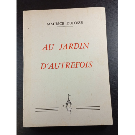 Au Jardin d'Autrefois
