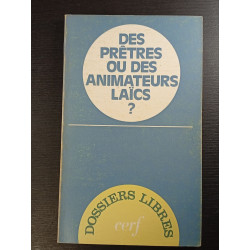 Des prêtres ou des animateurs laïcs