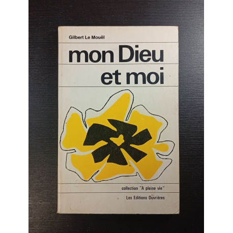 Mon Dieu et moi