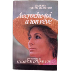 Accroche-toi à ton rêve