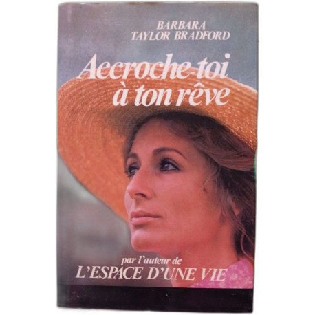 Accroche-toi à ton rêve