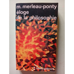Éloge de la philosophie et autres essais