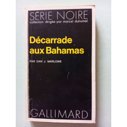 Décarrade aux bahamas