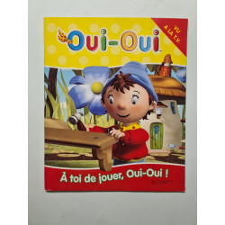 A toi de jouer Oui-Oui