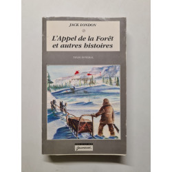 L'Appel de la Forêt et autres histoires