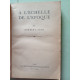 A L'ECHELLE DE L'ÉPOQUE
