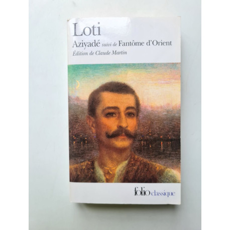Aziyadé / Fantôme d'Orient