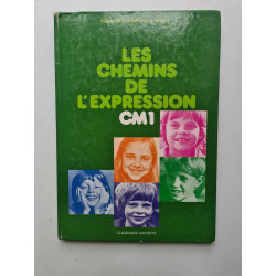 Les Chemins de l'expression CM1
