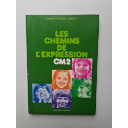 Les Chemins de l'expression CM2