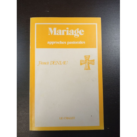 Mariage approches pastorales