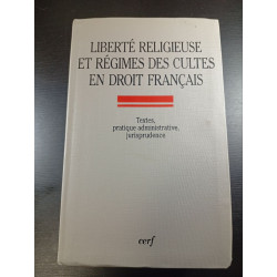 Liberté religieuse et régimes des cultes en droit français