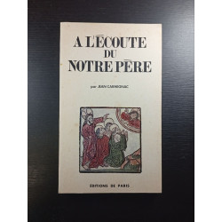 A l'écoutte du Notre Père