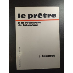 Le prêtre à la recherche de lui-même