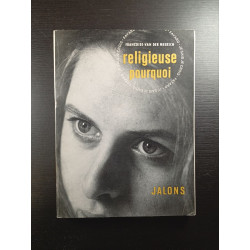 Religieuse pourquoi