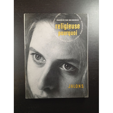 Religieuse pourquoi