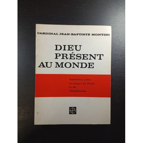 Dieu présent au monde