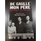 De Gaulle mon père 1 Entretiens avec Michel Tauriac