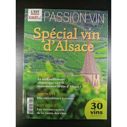 Passion vin n°1 Spécial vin d'Alsace