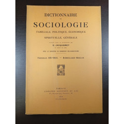 Dictionnaire de sociologie.... Fascicules XVII - XVIII. -...