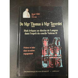 De Mgr Thomas à Mgr Taverdet 1925-2000 Huit évêques au diocèse de...