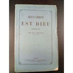 Jésus-Christ est Dieu