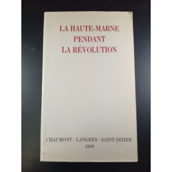 La Haute-Marne pendant la Révolution