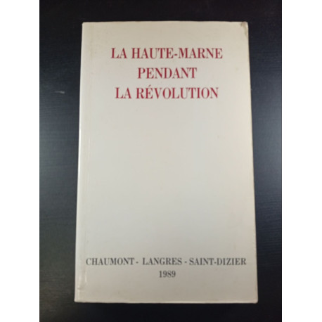 La Haute-Marne pendant la Révolution