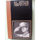 MacArthur: LES GRANDS CHEFS MILITAIRES