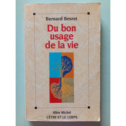 Du bon usage de la vie