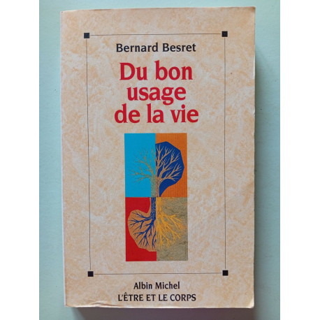 Du bon usage de la vie