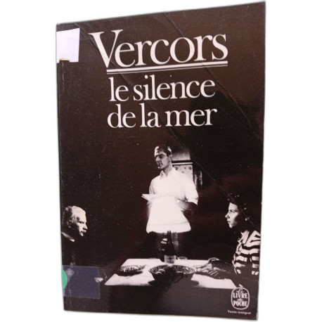 Le Silence de la mer et autres récits: Suivi de 'La Marche a l'etoile'