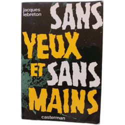 Sans Yeux Et Sans Mains