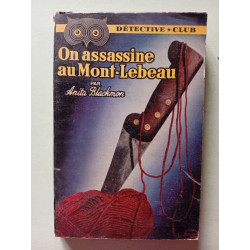 On assassine au Mont-Lebeau