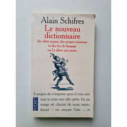 Nouveau dictionnaire des idées reçues des propos convenus et des...