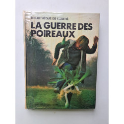 La Guerre des Poireaux
