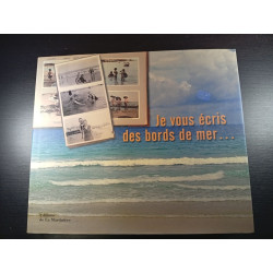 Je vous écris des bords de mer