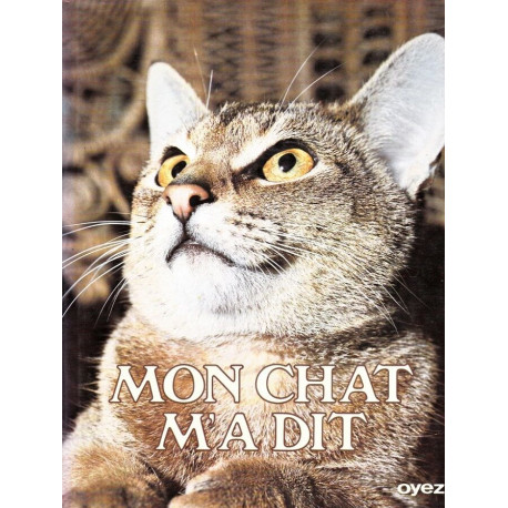 MON CHAT MA DIT