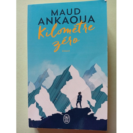Kilomètre zéro : Le chemin du bonheur