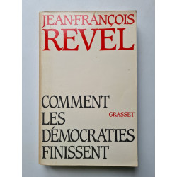 Comment les démocraties finissent