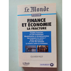 Finance et économie: La fracture