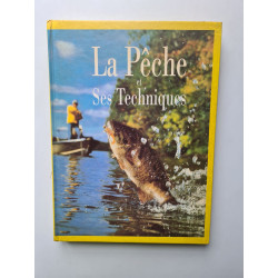La Pêche et Ses Techniques